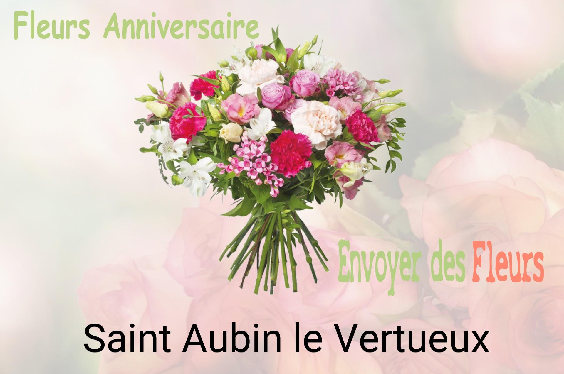 Bouquet de fleurs d’anniversaire livré à Saint-Aubin-le-Vertueux