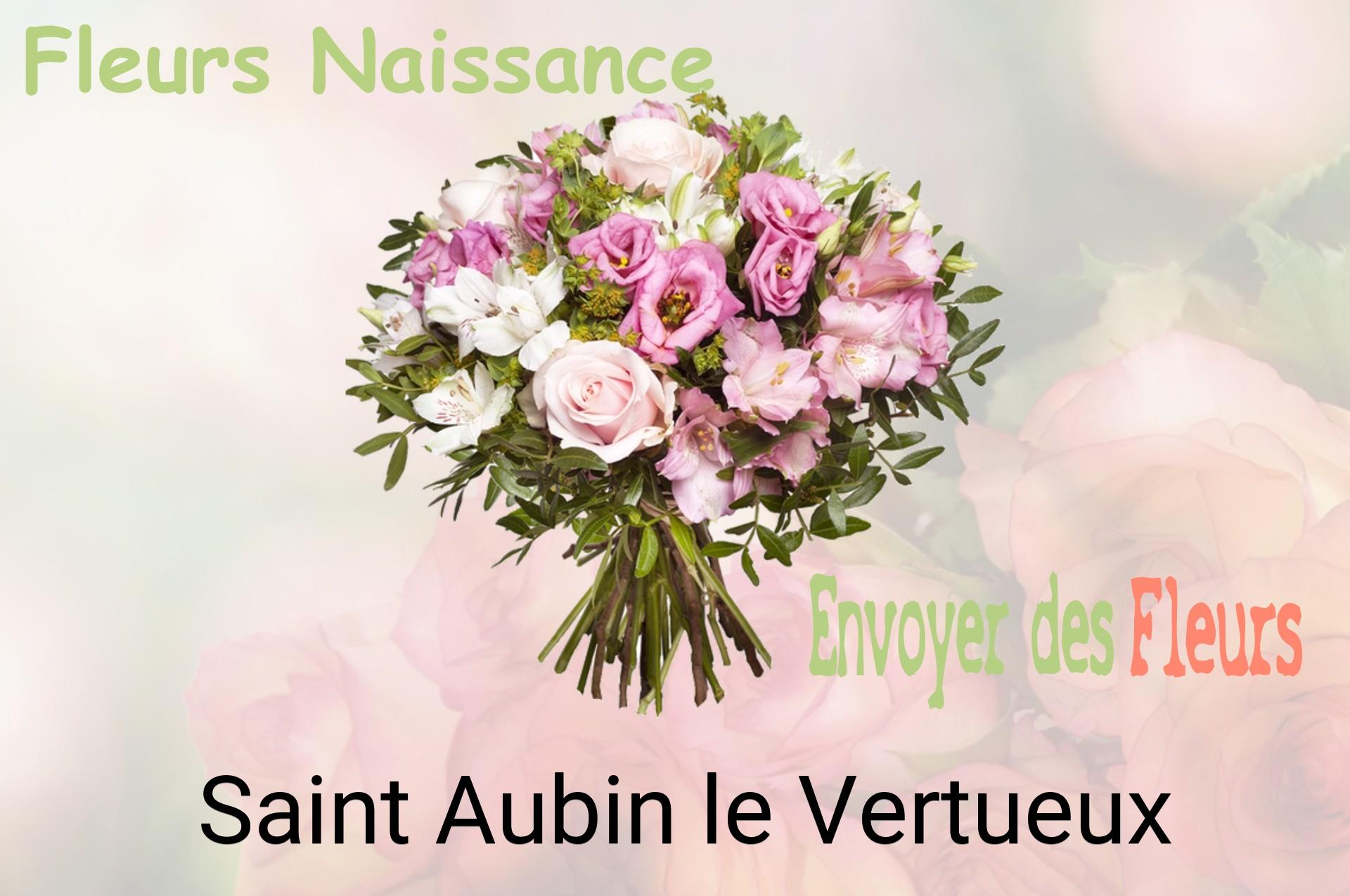 Bouquet de fleurs de naissance livré à Saint-Aubin-le-Vertueux